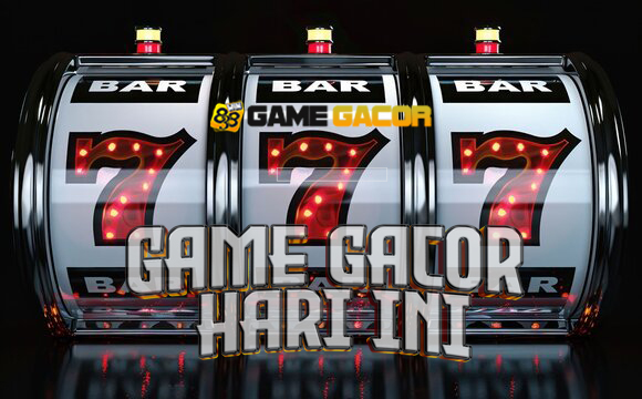 Game Gacor Hari Ini