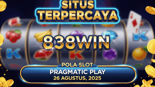 pola-slot-pragmatic-play-26-agustus-838win